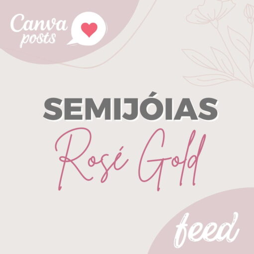 Semijóias Rosé Gold - Feed - capa