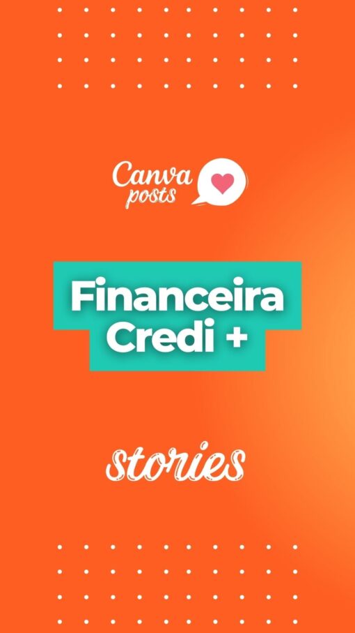 Financeira Credi - Stories 1